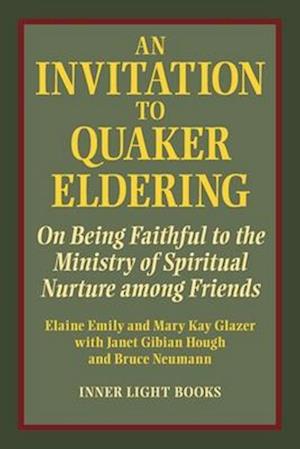 An Invitation to Quaker Eldering