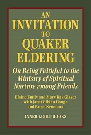 Invitation to Quaker Eldering