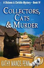 Collectors, Cats & Murder: A Dickens & Christie Mystery 