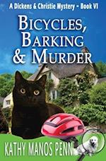 Bicycles, Barking & Murder: A Cozy English Animal Mystery 