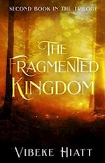 The Fragmented Kingdom 