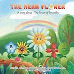 The Mean Flower: A story about: The Power of Empathy 