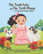 The Tooth Fairy and The Tooth Mouse - A Tale About Culture Shock 