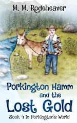 Porkington Hamm and the Lost Gold 