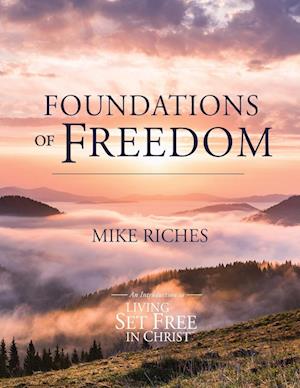 Foundations of Freedom