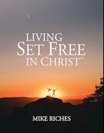 Living Set Free in Christ