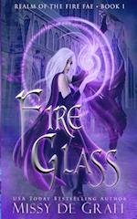 Fire Glass (Realm of the Fire Fae Book 1) 