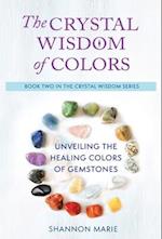 The Crystal Wisdom of Colors