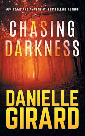 Chasing Darkness