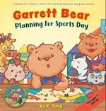 Garrett Bear: Planning For Sports Day 
