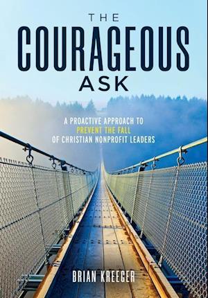 The Courageous Ask