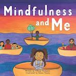 Mindfulness and Me 