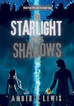 The Starlight in the Shadows 