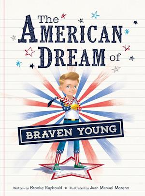 The American Dream of Braven Young