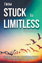 From Stuck to Limitless 