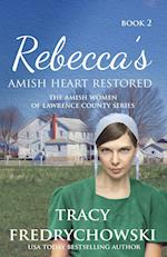 Rebecca's Amish Heart Restored