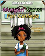 Morgan Saves for College