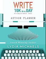 Write 10K in a Day Author Planner 