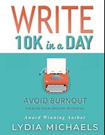 Write 10K in a Day: Black & White Paperback Edition 
