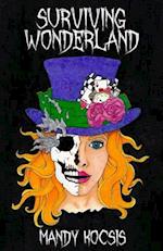 Surviving Wonderland 