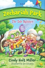 Zechariah Park: The Tale Spinner 