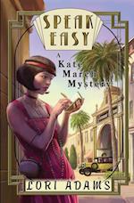 SPEAK EASY, A KATE MARCH MYSTERY