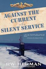 Against the Current in the Silent Service 