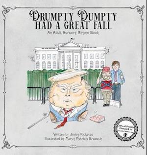 Drumpty Dumpty Had a Great Fall