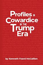 Profiles in Cowardice in the Trump Era 