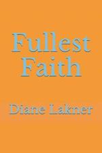 Fullest Faith