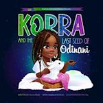 Korra and the Last Seed of Odinani 