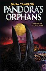 Pandora's Orphans: A Fangborn Collection 
