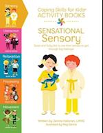 Coping Skills for Kids Activity Books: Sensational Sensory 