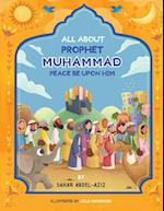 All About Prophet Muhammad (Peace be upon him)