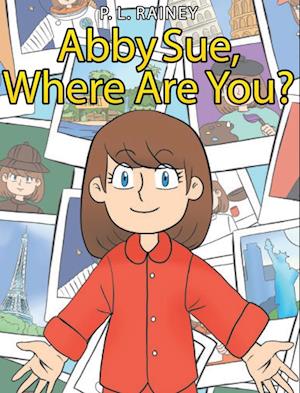 Abby Sue, Where are You?