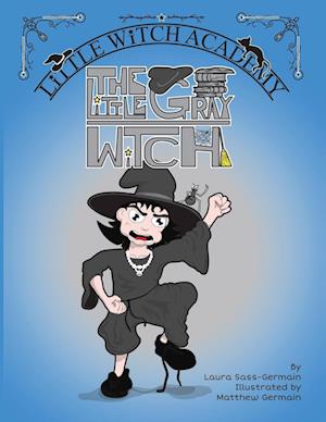 The Little Gray Witch