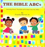 The Bible ABC's: Learning About The Bible with Help from the ABC's 