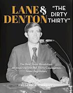 Lane Denton & "The Dirty Thirty"
