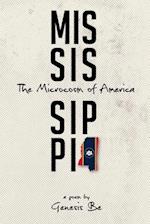 Mississippi: The Microcosm of America 