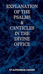 Explanation of the Psalms & Canticles in the Divine Office