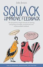 SQUACK to Improve Feedback 