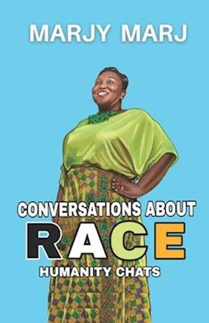 Conversations About Race: Humanity Chats