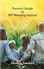 Parent's Guide to IEP Meeting Success 