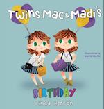 Twins Mac & Madi's Birthday 