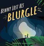 Benny Lost His Blurgle 