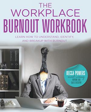 The Workplace Burnout Workbook