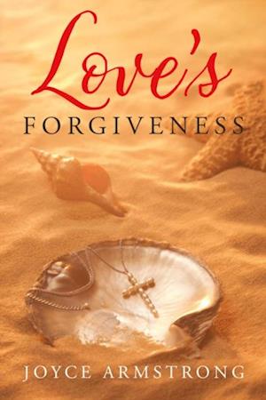 Love's Forgiveness