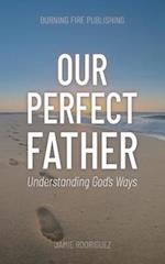 Our Perfect Father