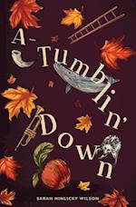 A-Tumblin' Down 
