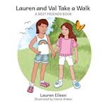 Lauren and Val Take a Walk 